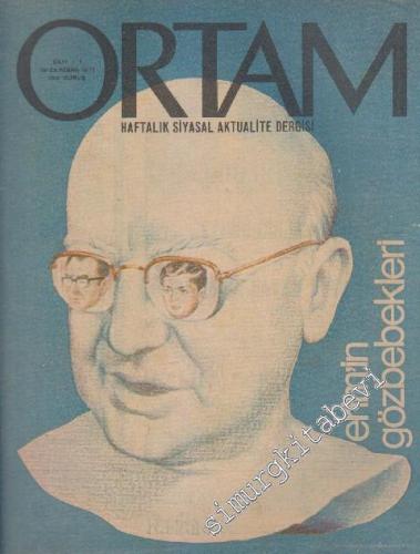 Ortam Haftalık Siyasal Aktualite Dergisi - Sayı: 1 Nisan