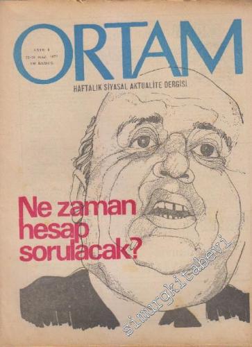 Ortam Haftalık Siyasal Aktualite Dergisi - Sayı: 4 Haziran