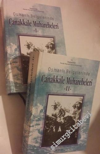 Osmanlı Belgelerinde Çanakkale Muharebeleri 2 Cilt TAKIM