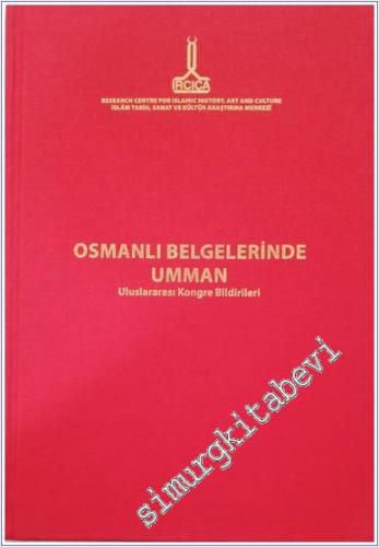 Osmanlı Belgelerinde Umman Uluslararası Kongresi Bildirileri - 2016