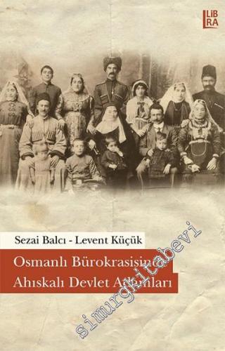 Osmanlı Bürokrasisinde Ahıskalı Devlet Adamları