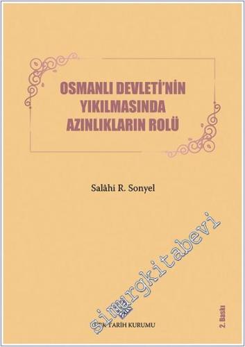 Osmanlı Devleti'nin Yıkılmasında Azınlıkların Rolü - 2024