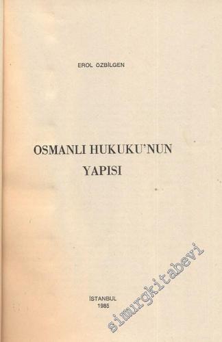 Osmanlı Hukuku'nun Yapısı