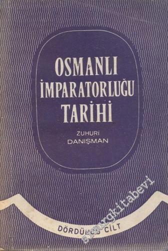 Osmanlı İmparatorluğu Tarihi Cilt 4