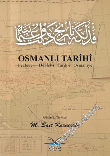 Osmanlı Tarihi: Fezleke-i Devlet-i Tarih-i Osmaniye