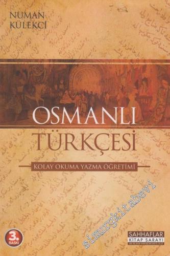 Osmanlı Türkçesi: Kolay Okuma Yazma Öğretimi