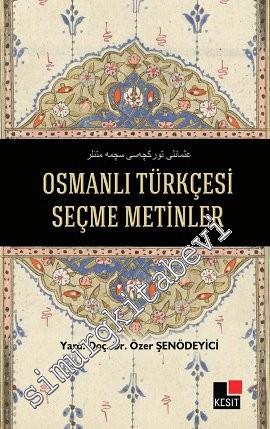 Osmanlı Türkçesi Seçme Metinler