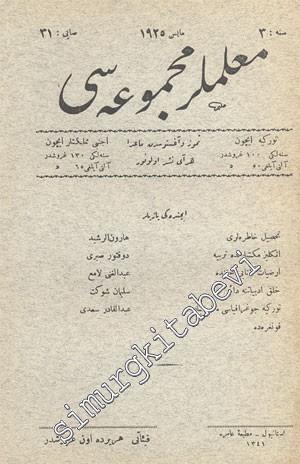 OSMANLICA: Muallimler Mecmuası - Yıl: Mayıs 1925, Sene: 3, Sayı: 31