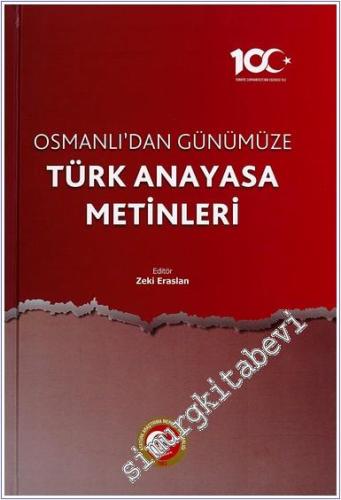 Osmanlı'dan Günümüze Türk Anayasa Metinleri - 2024