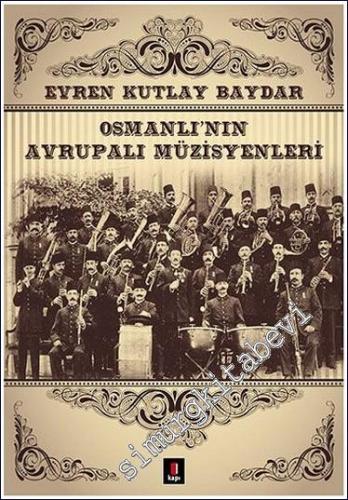 Osmanlı'nın Avrupalı Müzisyenleri