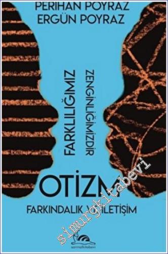 Otizm - Farkındalık ve İletişim : Farklılığımız Zenginliğimizdir - 202