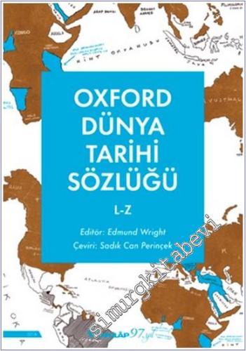 Oxford Dünya Tarihi Sözlüğü Cilt 2 (L - Z) - 2024