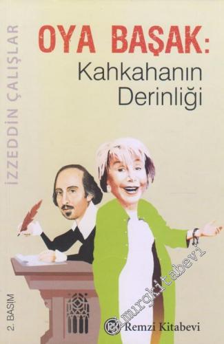 Oya Başak: Kahkahanın Derinliği