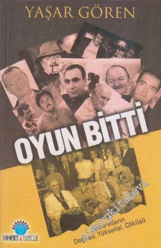 Oyun Bitti: Demirellerin Doğuşu, Yükselişi, Çöküşü