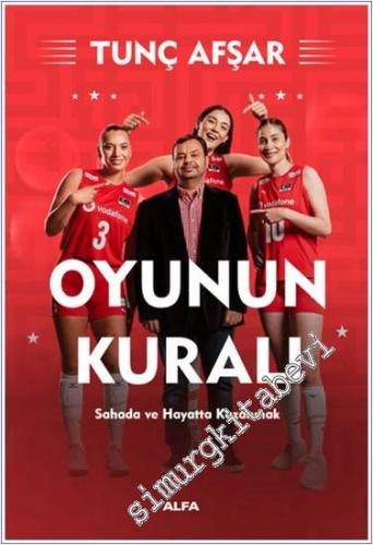 Oyunun Kuralı : Başarılı Sporcuların Arkasındaki Güç - Sahada ve Hayat