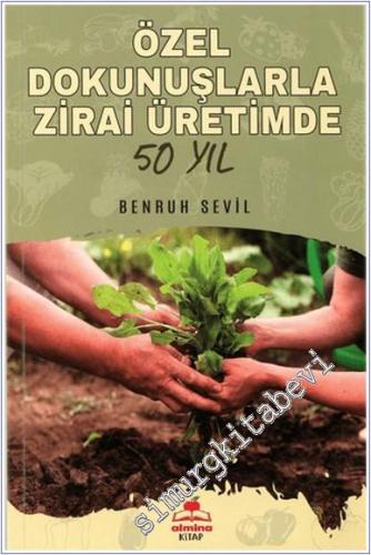 Özel Dokunuşlarla Zirai Üretimde 50 Yıl - 2024