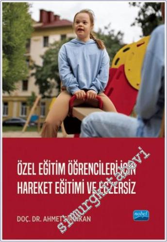 Özel Eğitim Öğrencileri İçin Hareket Eğitimi ve Egzersiz - 2024