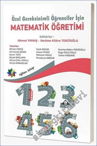 Özel Gereksinimli Öğrenciler İçin Matematik Öğretimi - 2023