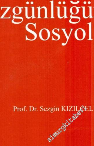 Özgünlüğün Sosyolojisi