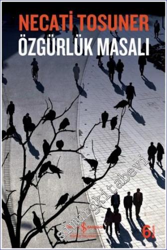 Özgürlük Masalı