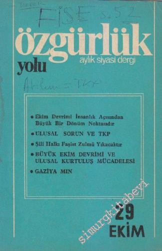 Özgürlük Yolu Aylık Siyasi Dergi - Sayı: 29 3 Ekim