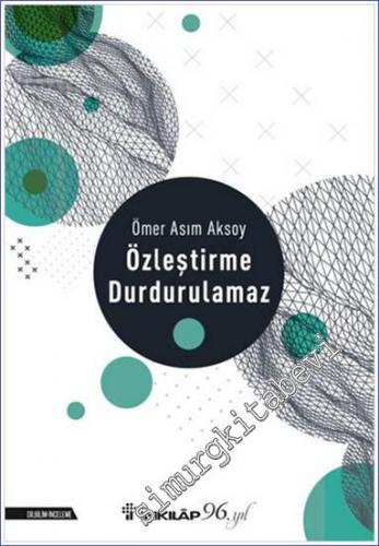 Özleştirme Durdurulamaz - 2022