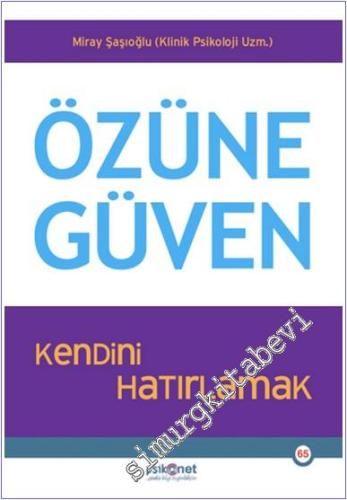 Özüne Güven : Kendini Hatırlamak - 2024