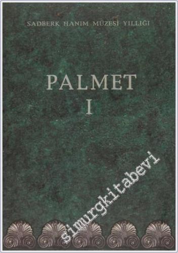 Sadberk Hanım Müzesi Yıllığı: Palmet 1