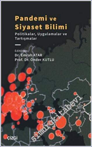 Pandemi ve Siyaset Bilimi : Politikalar Uygulamalar ve Tartışmalar - 2