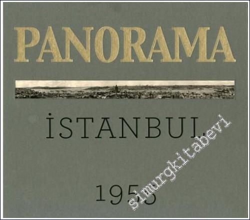 Panorama İstanbul 1955 = An Istanbul Panorama