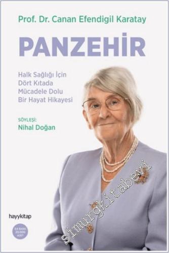 Panzehir - Halk Sağlığı İçin Dört Kıtada Mücadele Dolu Bir Hayat Hikay