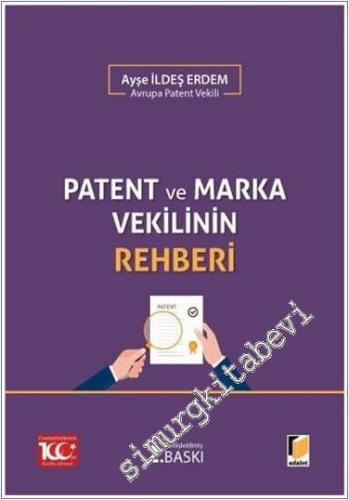 Patent ve Marka Vekilinin Rehberi - 2024