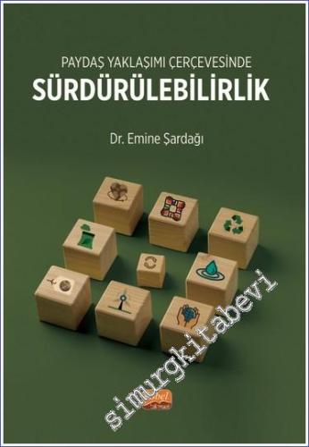 Paydaş Yaklaşımı Çerçevesinde Sürdürülebilirlik - 2023