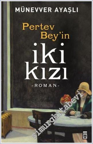 Pertev Beyin İki Kızı