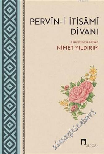 Pervin-i İtisami Divanı - Hayatı ve Bütün Şiirleri