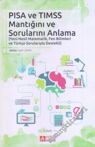 PISA VE TIMSS Mantığını ve Sorunlarını Anlama