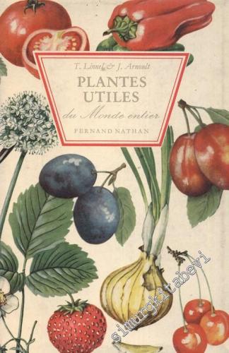 Plantes Utiles du Monde Entier