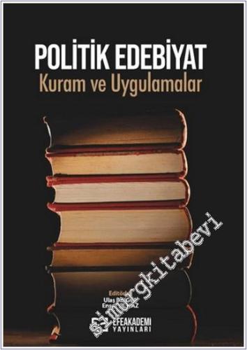 Politik Edebiyat: Kuram ve Uygulamlar - 2024