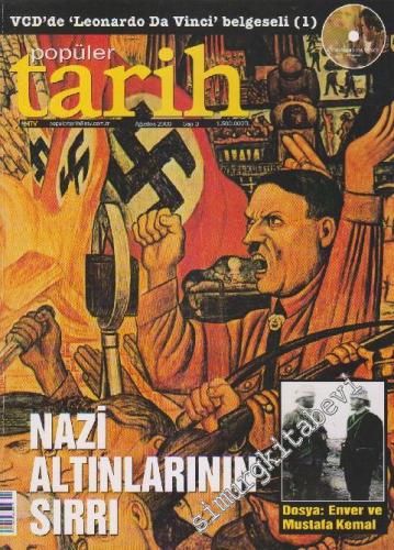 Popüler Tarih Dergisi - Dosya: Nazi Altınlarının Sırrı - Enver ve Must