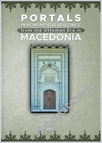 Portals In Monumental Buildings From The Ottoman Era In Macedonia - 20