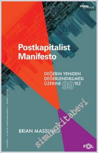 Postkapitalist Manifesto : Değerin Yeniden Değerlendirilmesi Üzerine 9