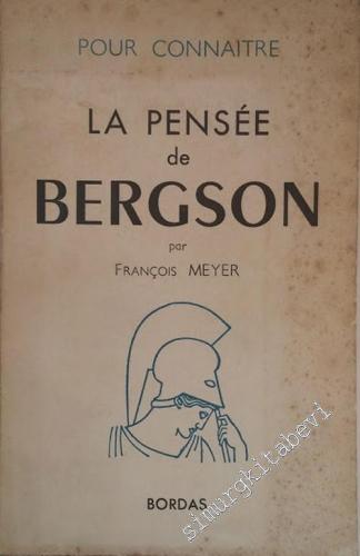 Pour Connaitre La Pensée de Bergson