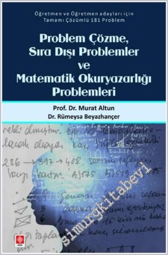 Problem Çözme Sıra Dışı Problemler ve Matematik Okuryazarlığı Probleml