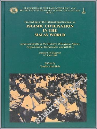 Proceeding of the International Seminar on Islamic Civilisation in the