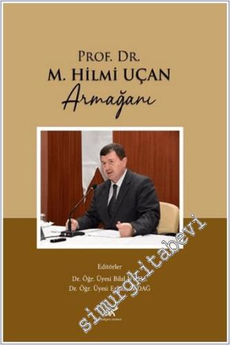 Prof. Dr. M. Hilmi Uçan Armağanı - 2024