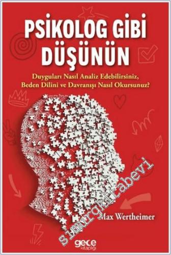 Psikolog Gibi Düşünün : Duyguları Nasıl Analıiz Edebilirsiniz, Beden D