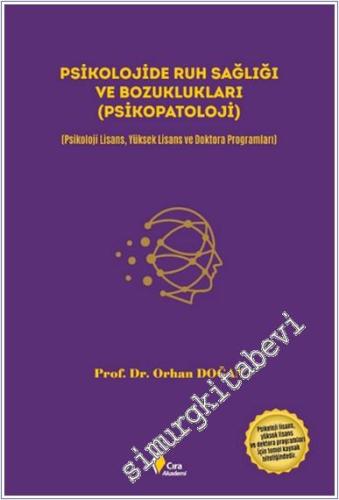 Psikolojide Ruh Sağlığı ve Bozuklukları (Psikopatoloji) Psikoloji Lisa