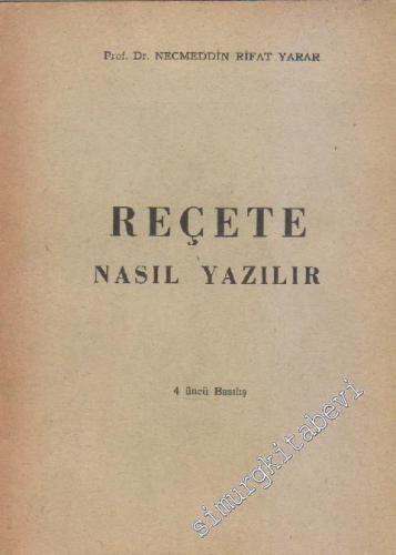 Reçete Nasıl Yazılır