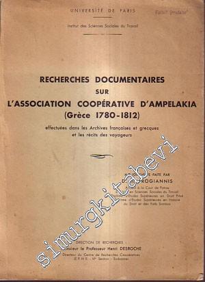 Recherches Documentaires: l'Association Cooperative d'Ampelakia ( Grec