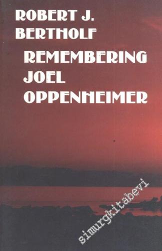 Remembering Joel Oppenheimer